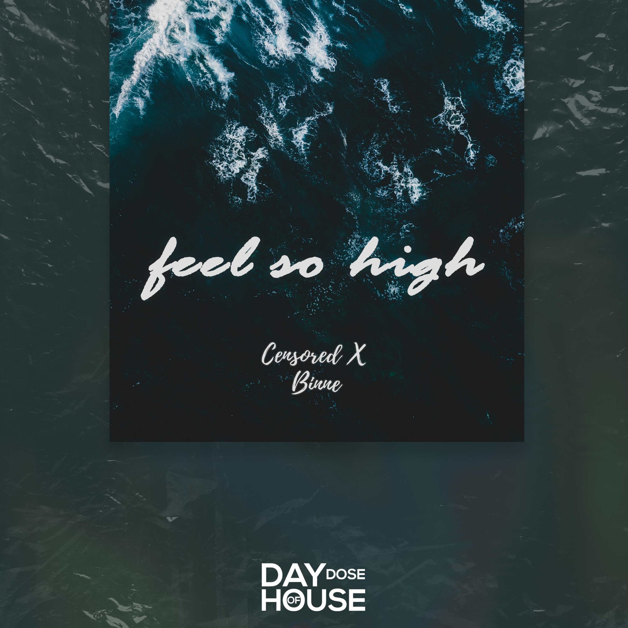 Censored X - Feel So High